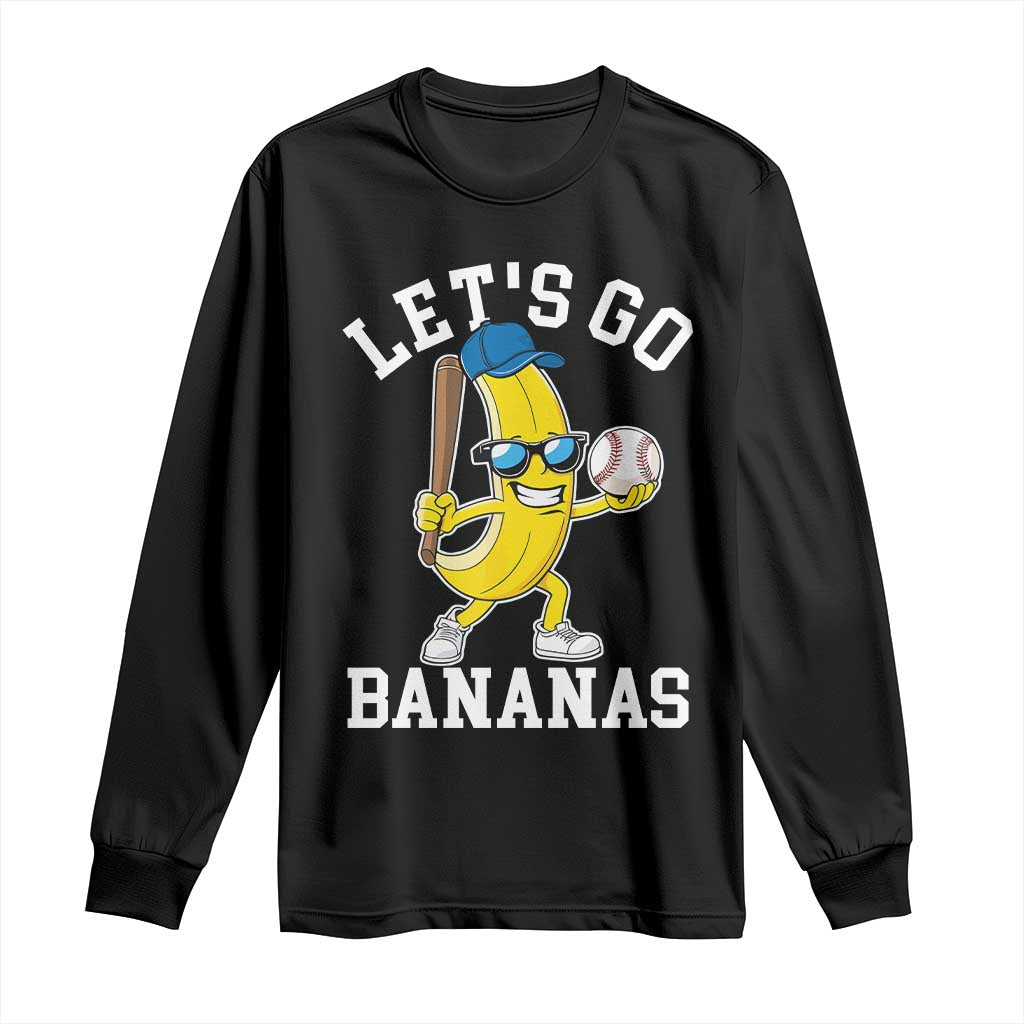 Funny Banana Long Sleeve Shirt Lets Go Bananas TS10 Black Print Your Wear