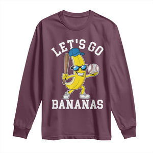 Funny Banana Long Sleeve Shirt Lets Go Bananas TS10 Maroon Print Your Wear