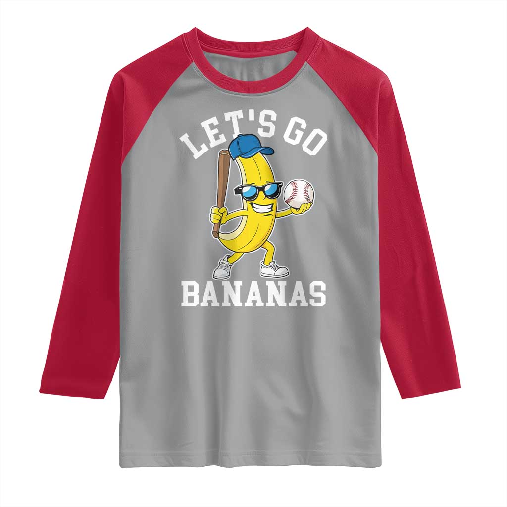 Funny Banana Raglan Shirt Lets Go Bananas TS10 Sport Gray Red Print Your Wear
