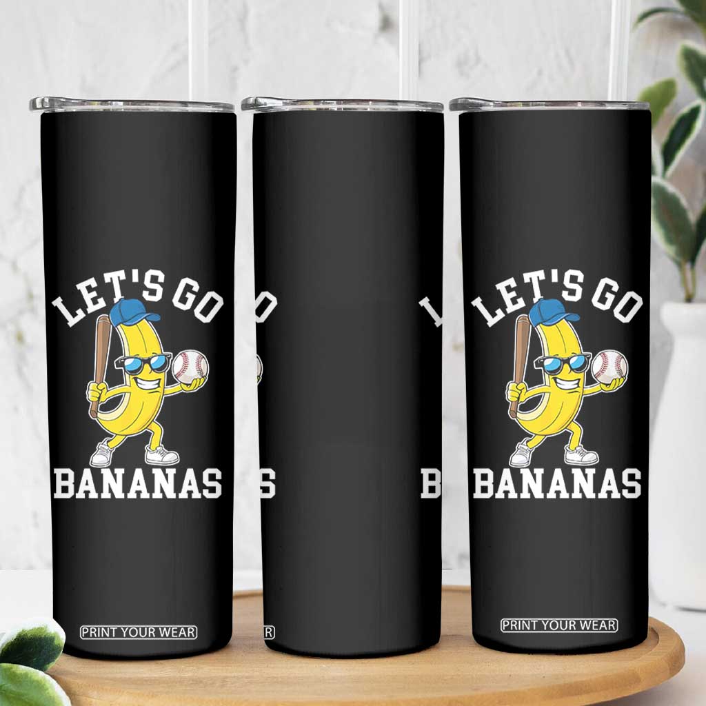 Funny Banana Skinny Tumbler Lets Go Bananas TS10 Print Your Wear