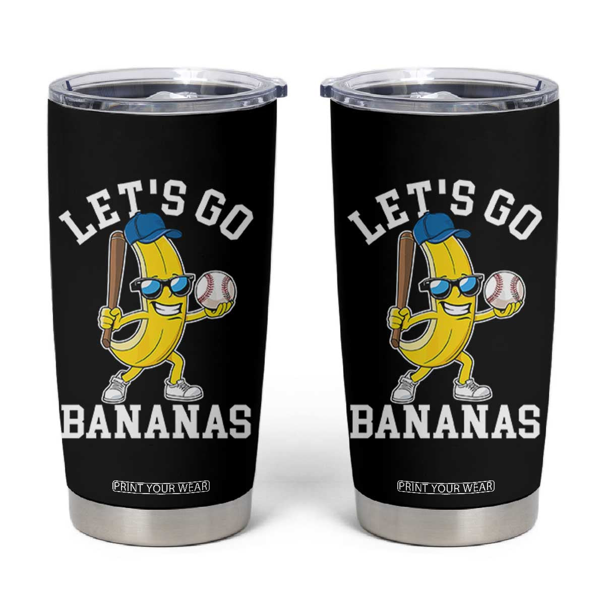 Funny Banana Tumbler Cup Lets Go Bananas TS10 Black Print Your Wear