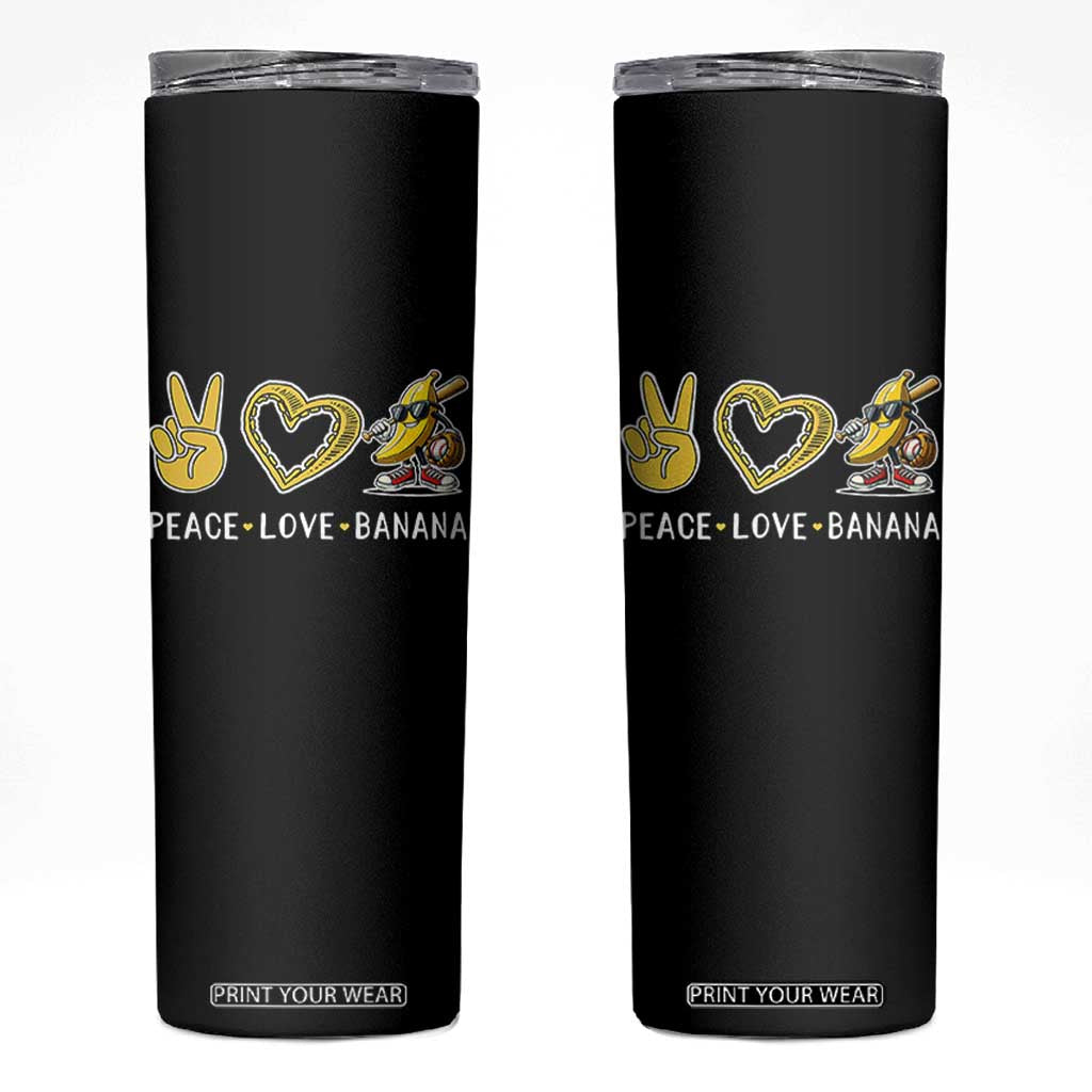 Funny Love Bananas Skinny Tumbler Cute Banana Gifts TS10 Black Print Your Wear