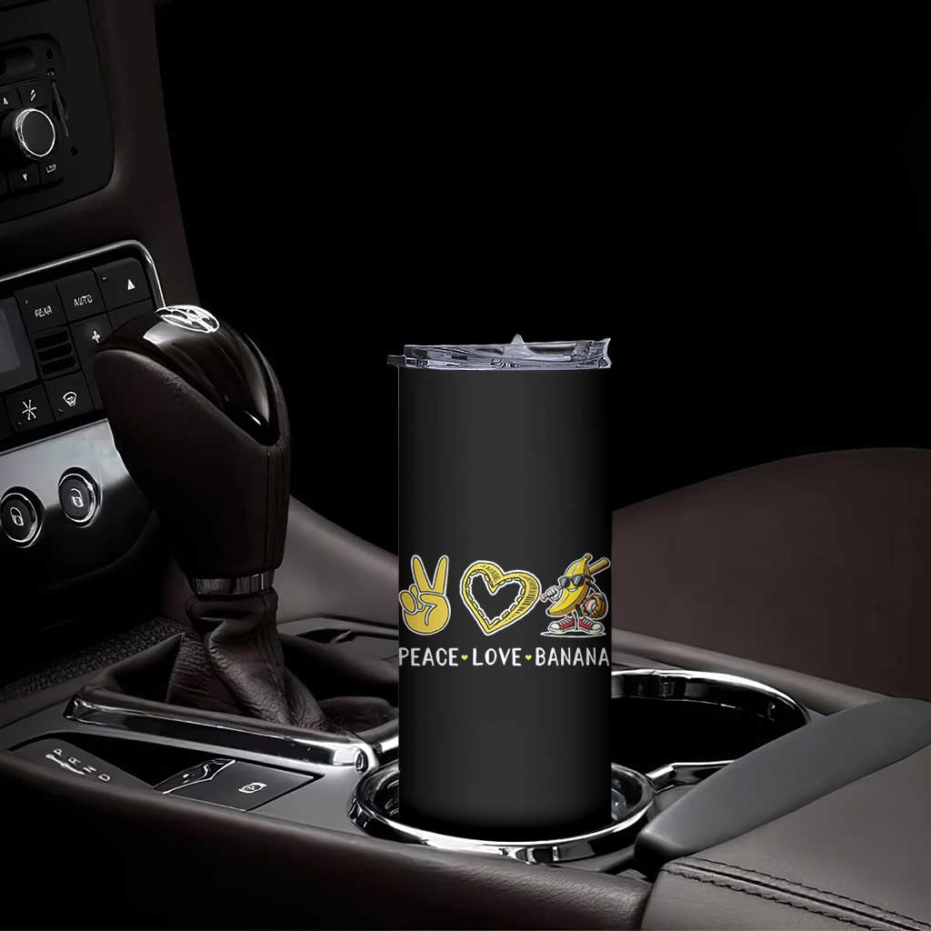 Funny Love Bananas Skinny Tumbler Cute Banana Gifts TS10 Print Your Wear