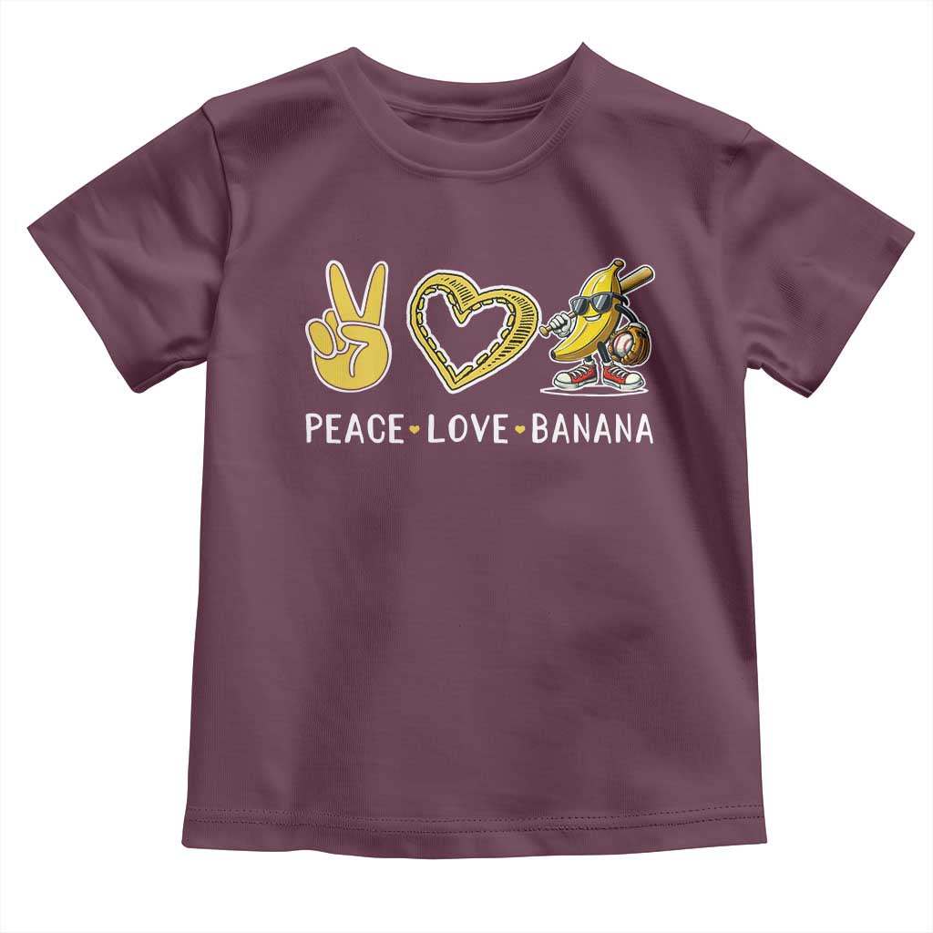 Funny Love Bananas Toddler T Shirt Cute Banana Gifts TS10 Maroon Print Your Wear