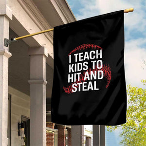 Baseball Coach Garden Flag I Teach Kids To Hit And Steal TS10 Print Your Wear