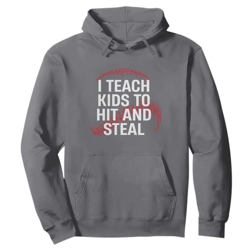 Baseball Coach Hoodie I Teach Kids To Hit And Steal TS10 Charcoal Print Your Wear