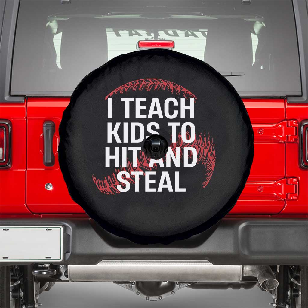 Baseball Coach Spare Tire Cover I Teach Kids To Hit And Steal TS10 Black Print Your Wear