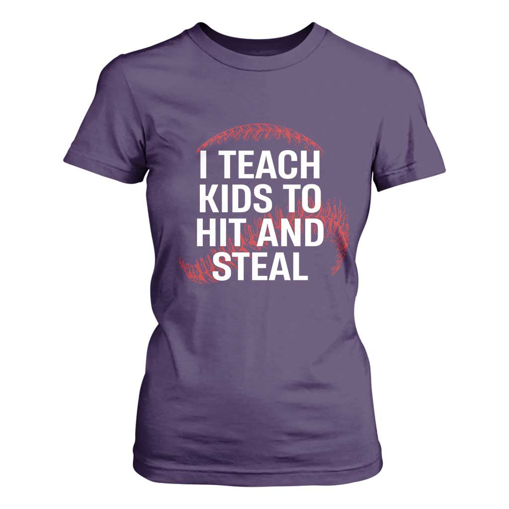Baseball Coach T Shirt For Women I Teach Kids To Hit And Steal TS10 Purple Print Your Wear