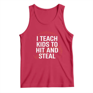 Baseball Coach Tank Top I Teach Kids To Hit And Steal TS10 Red Print Your Wear