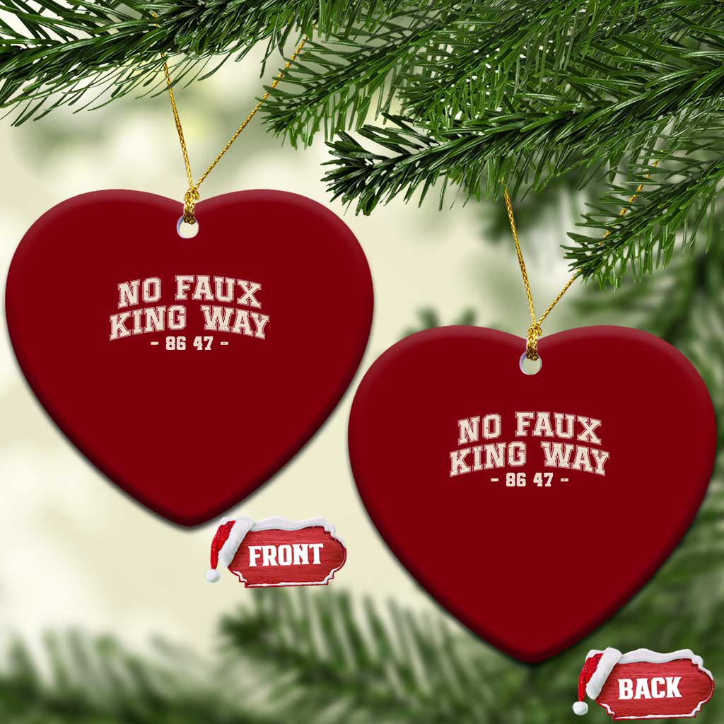 Snarky No Kings In America Ceramic Ornament No Faux King Way 86 47 Vintage Retro TS10 Print Your Wear