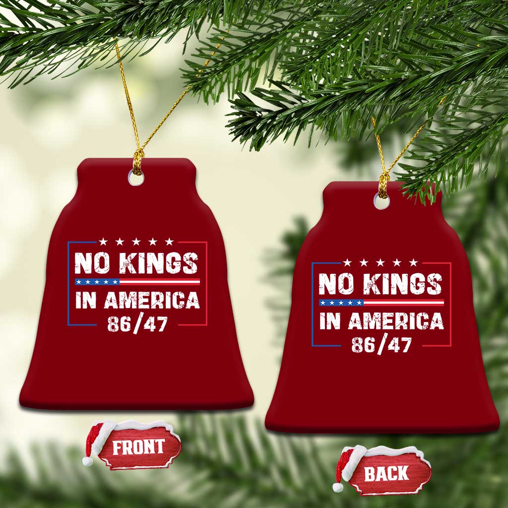 No Kings in America Ceramic Ornament 86 47 Impeach 47 TS10 Print Your Wear