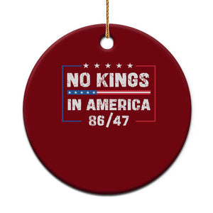 No Kings in America Ceramic Ornament 86 47 Impeach 47 TS10 1pc Red Print Your Wear