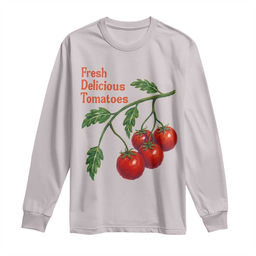 Subtle FDT Long Sleeve Shirt Fresh Delicious Tomatoes Retro Tomato Vine Graphic Political Humor