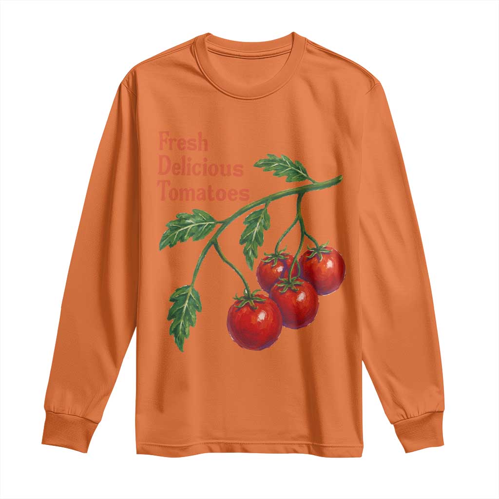 Subtle FDT Long Sleeve Shirt Fresh Delicious Tomatoes Retro Tomato Vine Graphic Political Humor