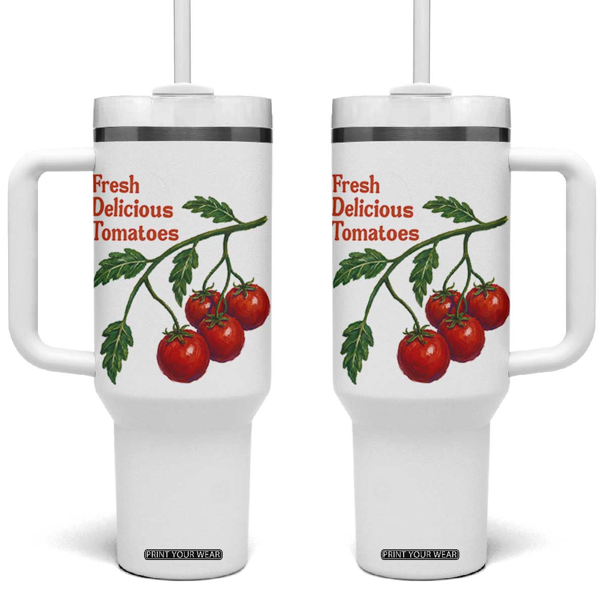 Subtle FDT Tumbler With Handle Fresh Delicious Tomatoes Retro Tomato Vine Graphic Political Humor TS10 One Size: 40 oz White Print Your Wear