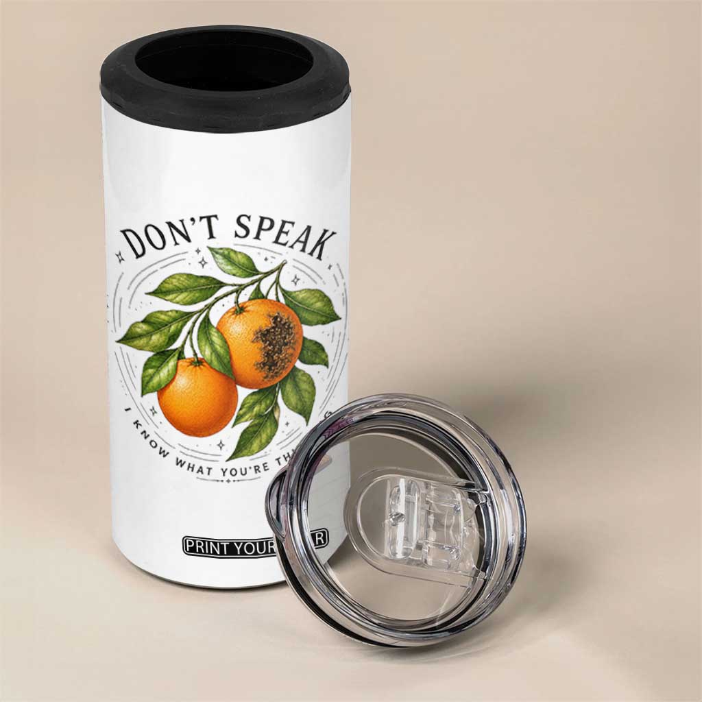 Subtle FDT 4 in 1 Can Cooler Tumbler Dont Speak Orange Graphic Retro Vintage