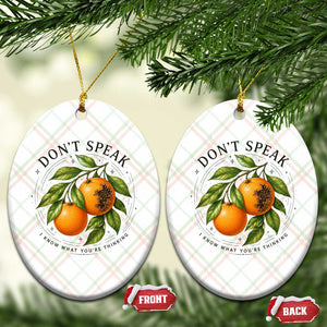 Subtle FDT Ceramic Ornament Dont Speak Orange Graphic Retro Vintage TS10 Print Your Wear