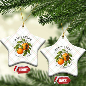 Subtle FDT Ceramic Ornament Dont Speak Orange Graphic Retro Vintage TS10 Print Your Wear