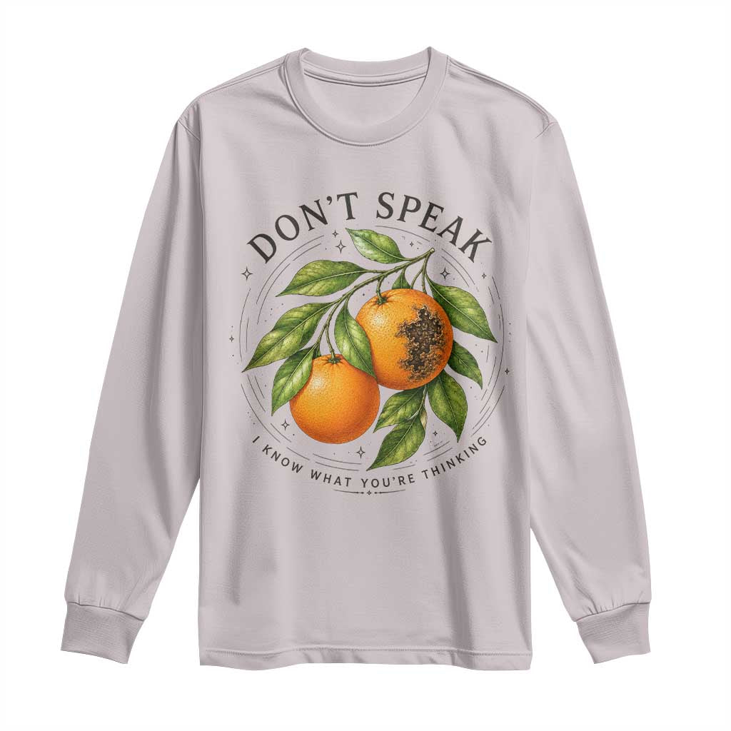 Subtle FDT Long Sleeve Shirt Dont Speak Orange Graphic Retro Vintage TS10 Ice Gray Print Your Wear