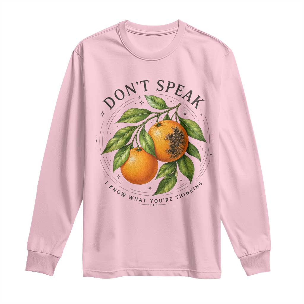 Subtle FDT Long Sleeve Shirt Dont Speak Orange Graphic Retro Vintage TS10 Light Pink Print Your Wear