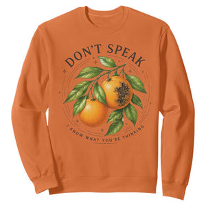 Subtle FDT Sweatshirt Dont Speak Orange Graphic Retro Vintage TS10 S Orange Print Your Wear