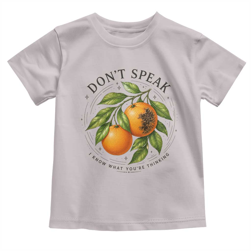 Subtle FDT Toddler T Shirt Dont Speak Orange Graphic Retro Vintage