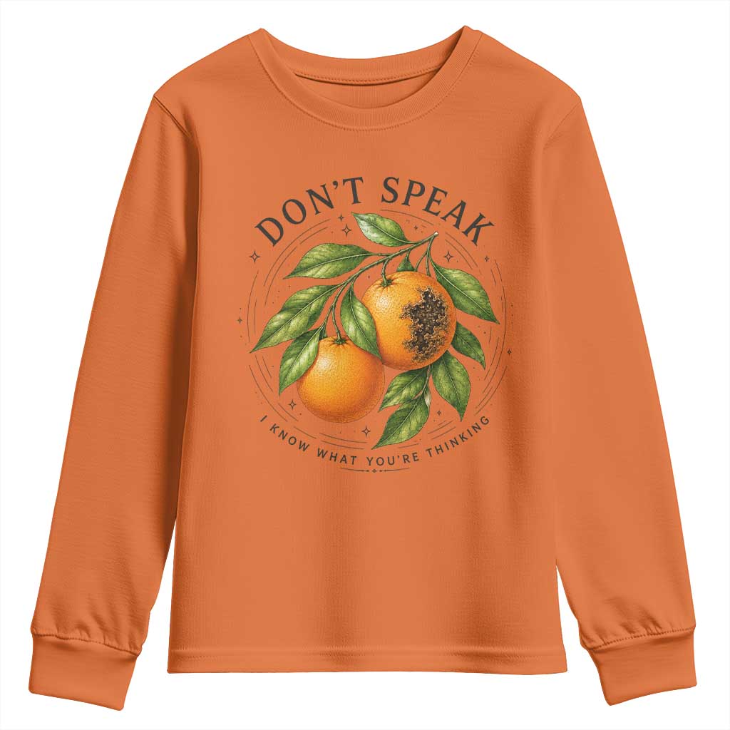 Subtle FDT Youth Sweatshirt Dont Speak Orange Graphic Retro Vintage TS10 Orange Print Your Wear