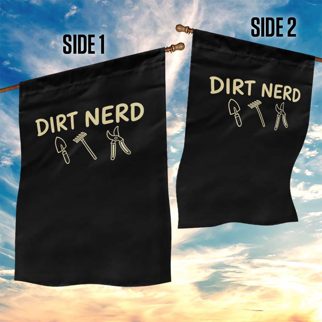 Dirt Nerd Garden Flag Funny Gardening Lover Gardener