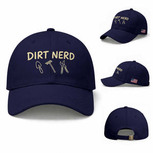 Dirt Nerd Baseball Cap Funny Gardening Lover Gardener TS10 Baseball Cap Universal Fit Dark Blue Print Your Wear