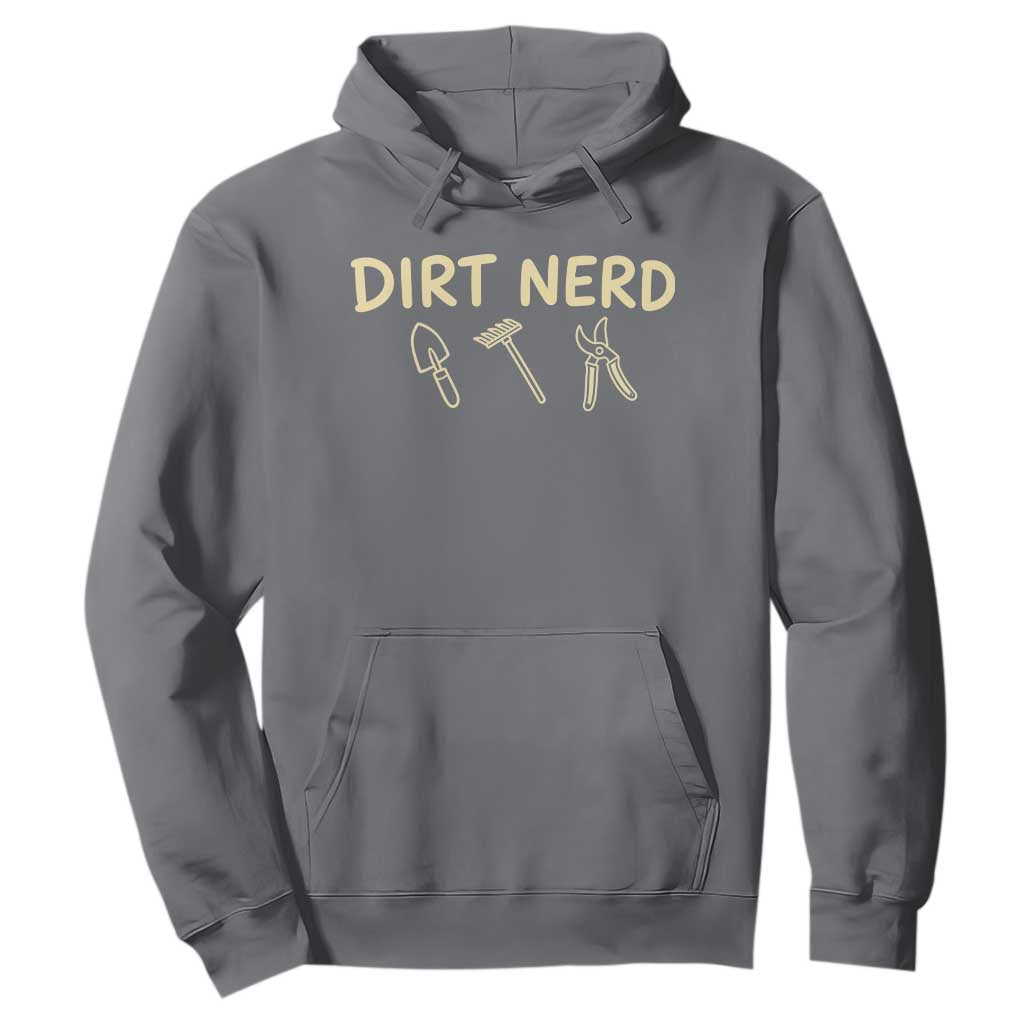 Dirt Nerd Hoodie Funny Gardening Lover Gardener