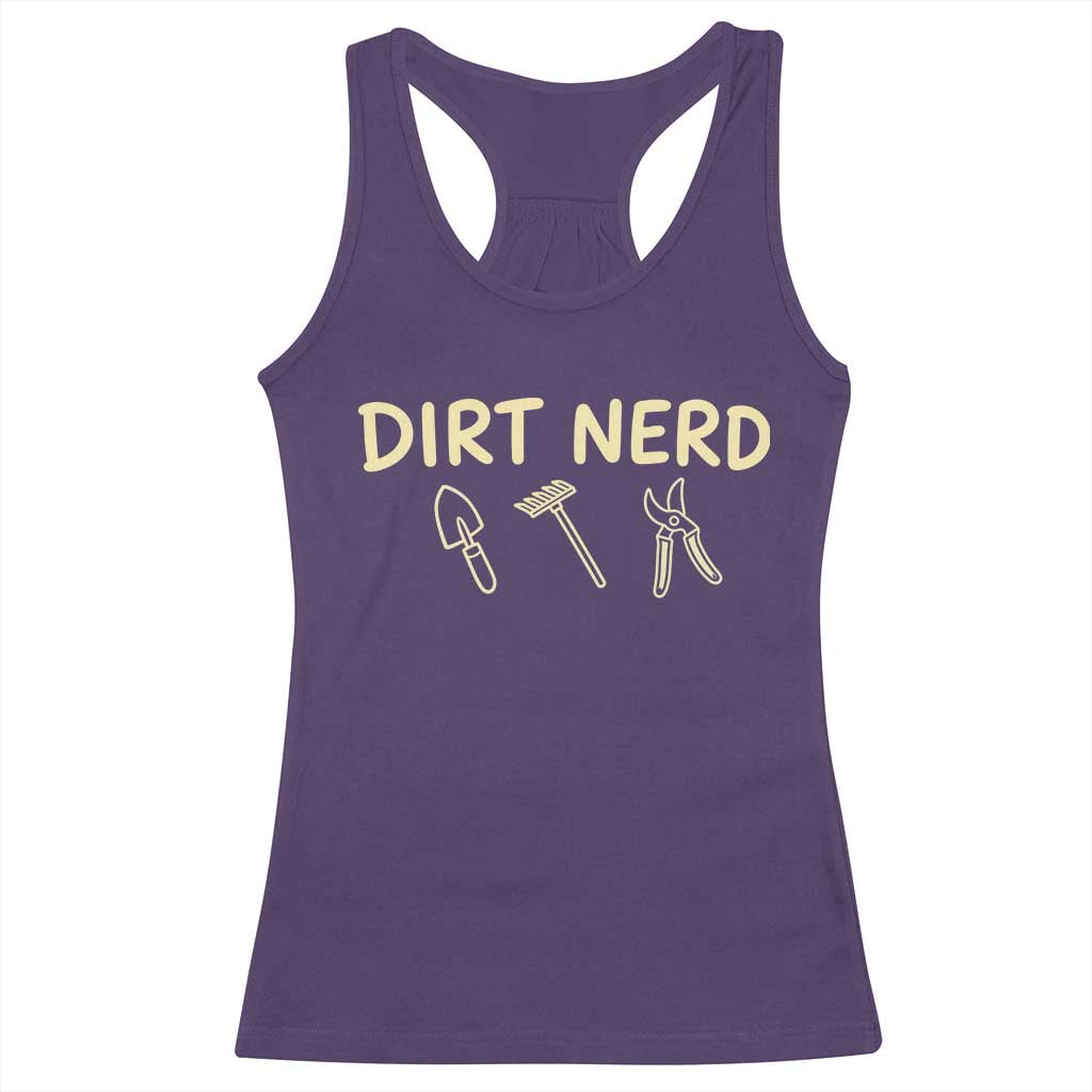 Dirt Nerd Racerback Tank Top Funny Gardening Lover Gardener