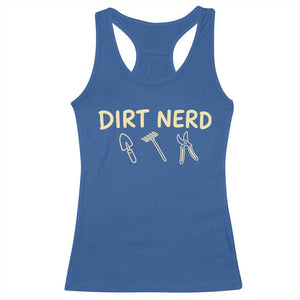 Dirt Nerd Racerback Tank Top Funny Gardening Lover Gardener