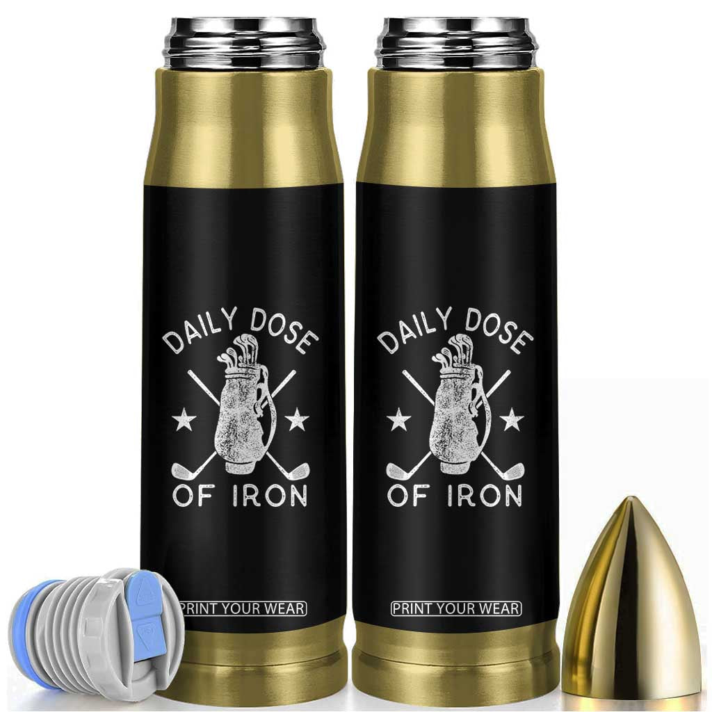 Funny Golfer Bullet Tumbler Daily Dose of Iron Golf TS10 Black Print Your Wear