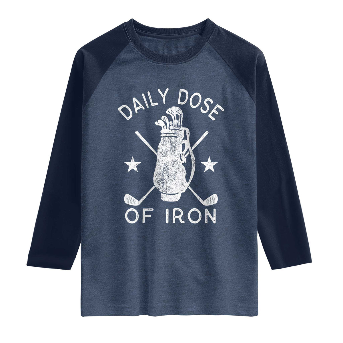 Funny Golfer Raglan Shirt Daily Dose of Iron Golf TS10 Heather Denim Navy Print Your Wear