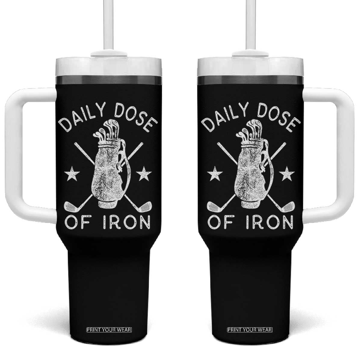 Funny Golfer Tumbler With Handle Daily Dose of Iron Golf TS10 One Size: 40 oz Black Print Your Wear