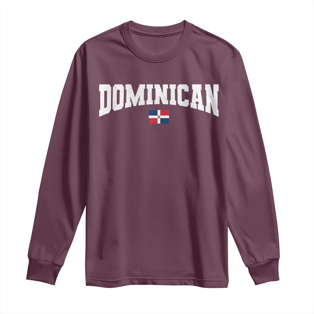 Vintage Dominican Republic Flag Long Sleeve Shirt Retro Varsity Caribbean Pride Heritage Gift TS10 Maroon Print Your Wear