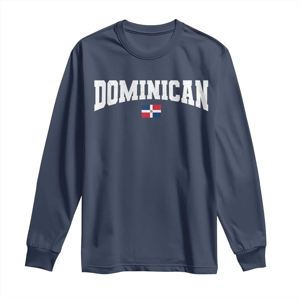 Vintage Dominican Republic Flag Long Sleeve Shirt Retro Varsity Caribbean Pride Heritage Gift TS10 Navy Print Your Wear