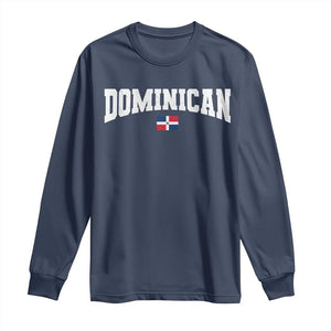 Vintage Dominican Republic Flag Long Sleeve Shirt Retro Varsity Caribbean Pride Heritage Gift TS10 Navy Print Your Wear