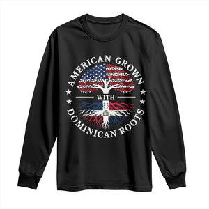 American Grown With Dominican Roots Long Sleeve Shirt USA Dominican Republic Heritage Pride Gift TS10 Black Print Your Wear