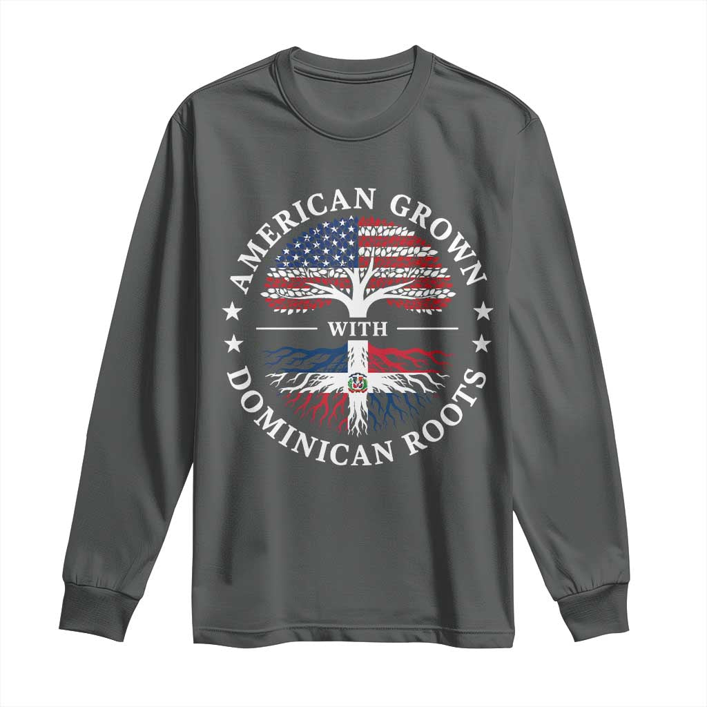 American Grown With Dominican Roots Long Sleeve Shirt USA Dominican Republic Heritage Pride Gift TS10 Dark Heather Print Your Wear