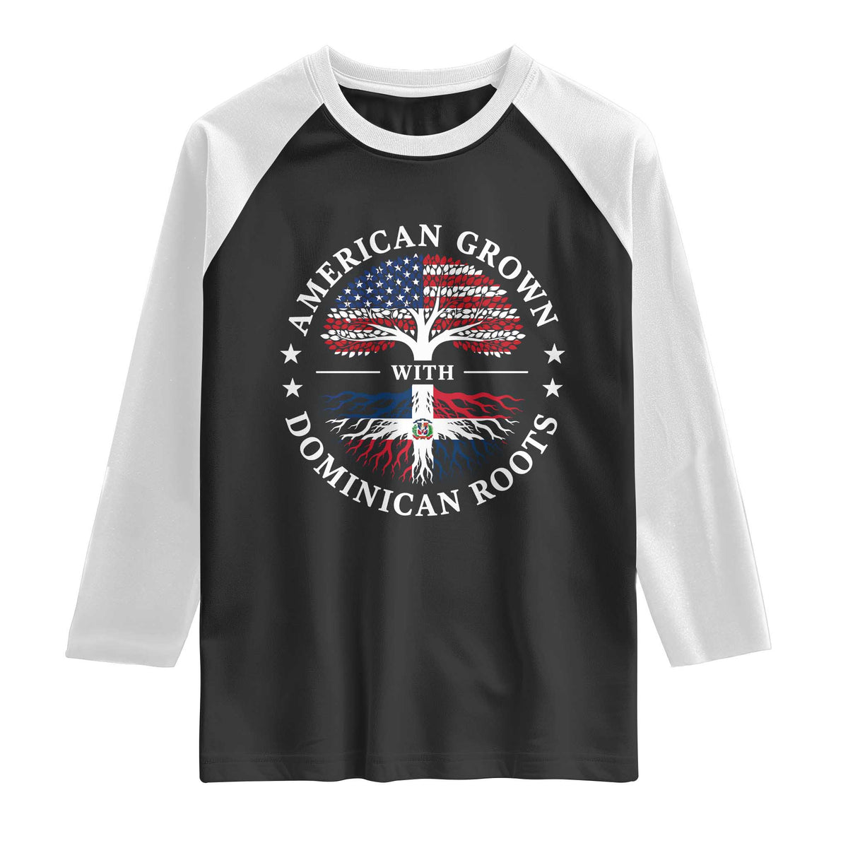 American Grown With Dominican Roots Raglan Shirt USA Dominican Republic Heritage Pride Gift TS10 Black White Print Your Wear