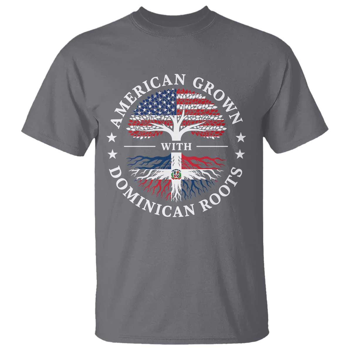 American Grown With Dominican Roots T Shirt USA Dominican Republic Heritage Pride Gift TS10 Charcoal Print Your Wear