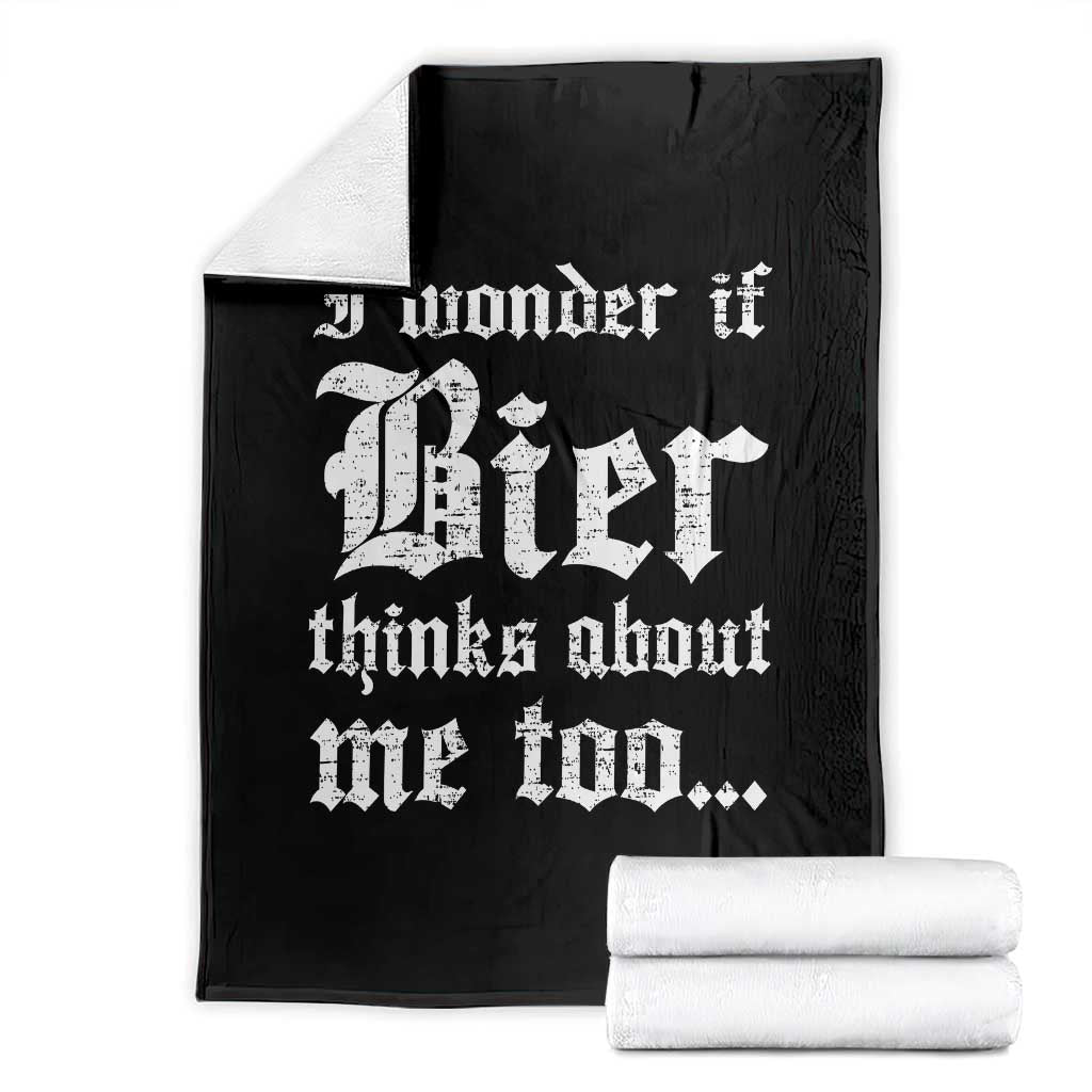 Funny Oktoberfest Throw Blanket I Wonder If Bier Thinks About Me Too Sarcastic Drinking TS10 Black Print Your Wear