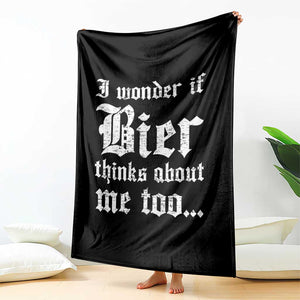 Funny Oktoberfest Throw Blanket I Wonder If Bier Thinks About Me Too Sarcastic Drinking TS10 Print Your Wear