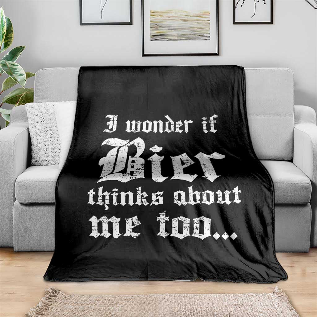 Funny Oktoberfest Throw Blanket I Wonder If Bier Thinks About Me Too Sarcastic Drinking TS10 Print Your Wear