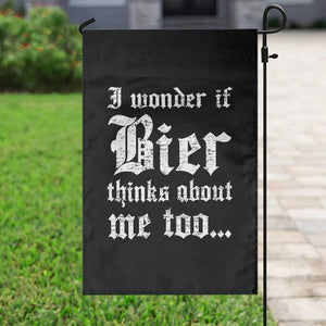 Funny Oktoberfest Garden Flag I Wonder If Bier Thinks About Me Too Sarcastic Drinking TS10 Print Your Wear
