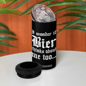 Funny Oktoberfest 4 in 1 Can Cooler Tumbler I Wonder If Bier Thinks About Me Too Sarcastic Drinking TS10 Print Your Wear