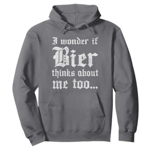 Funny Oktoberfest Hoodie I Wonder If Bier Thinks About Me Too Sarcastic Drinking TS10 Charcoal Print Your Wear