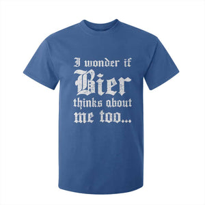 Funny Oktoberfest T Shirt For Kid I Wonder If Bier Thinks About Me Too Sarcastic Drinking TS10 Royal Blue Print Your Wear