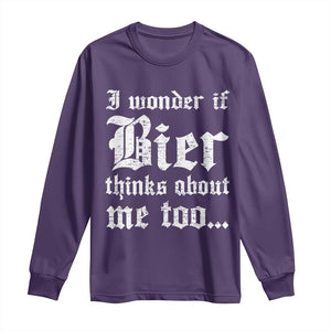 Funny Oktoberfest Long Sleeve Shirt I Wonder If Bier Thinks About Me Too Sarcastic Drinking TS10 Purple Print Your Wear